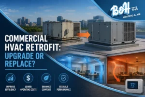 Commercial HVAC Retrofit: Upgrade or Replace?